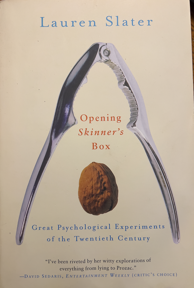 Opening Skinner's Box by Lauren Slater