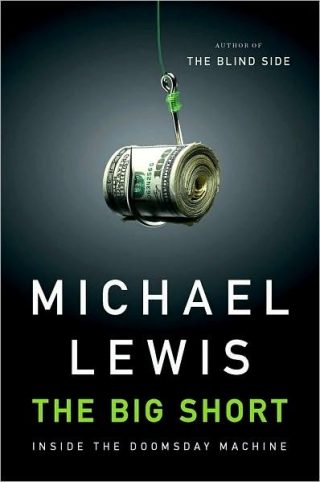 The Big Short by Micheal Lewis